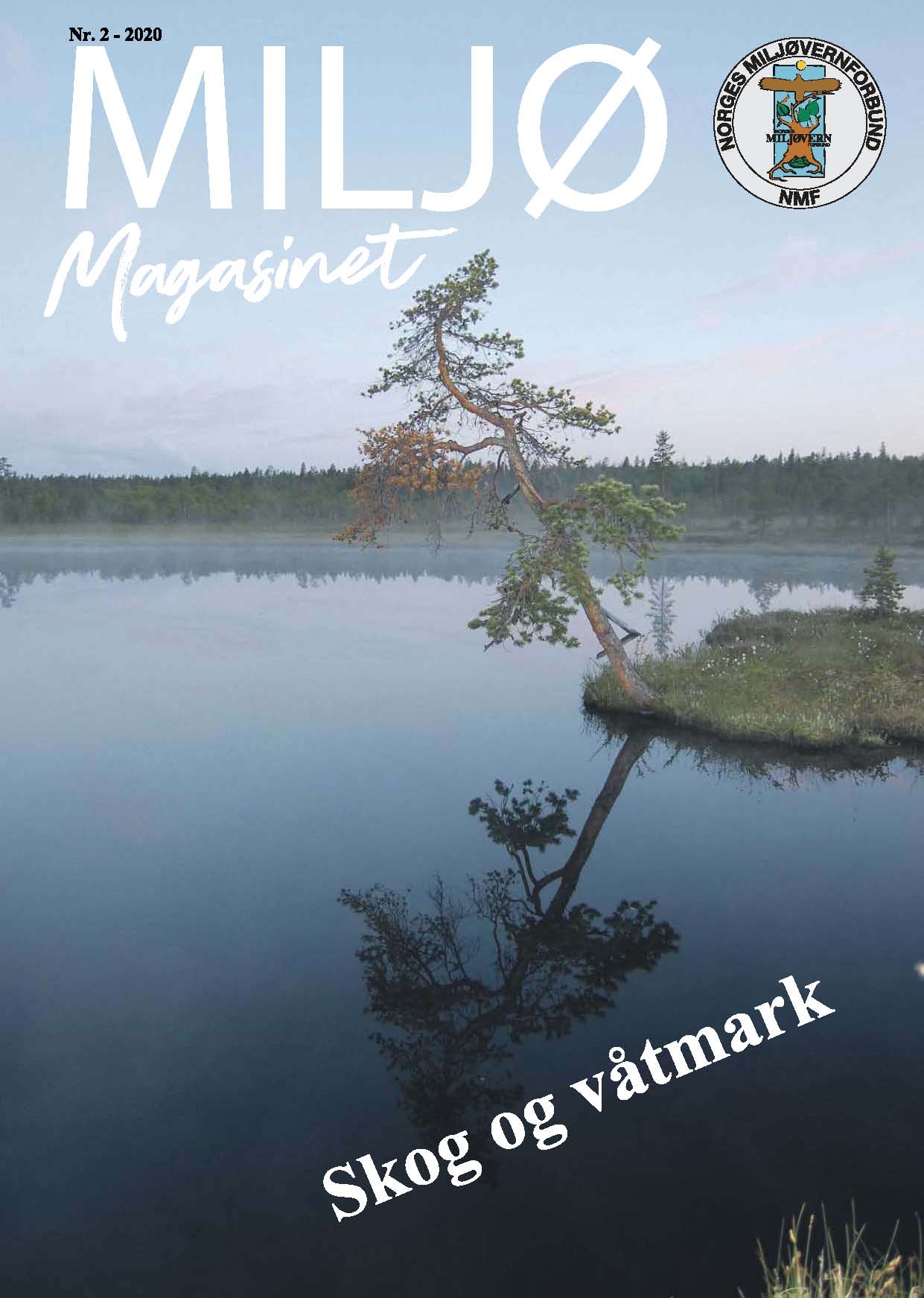 Skog og Våtmark - Miljømagasin #2 2020