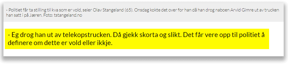 Eier og konserndirektør for Stangeland Maskin angriper og skader medlem i Norges Miljøvernforbund 39